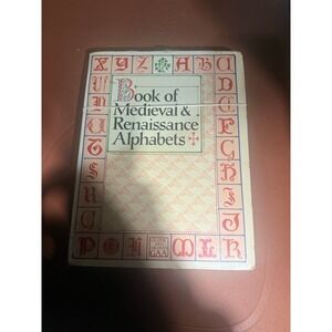 Book of Medieval & Renaissance Alphabets